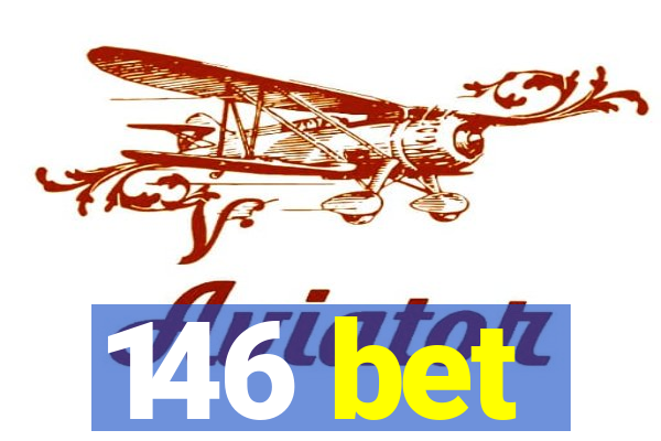 146 bet